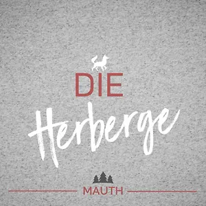 Die Herberge Mauth